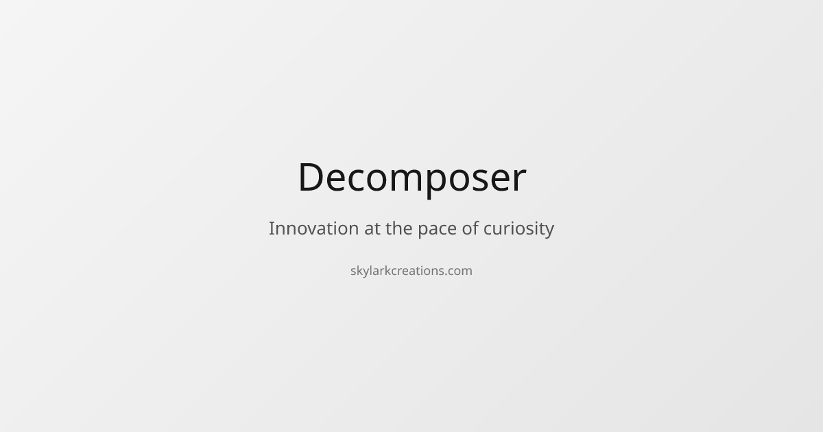 Decomposer - Turn Goals into Executable Plans | Skylark Creations